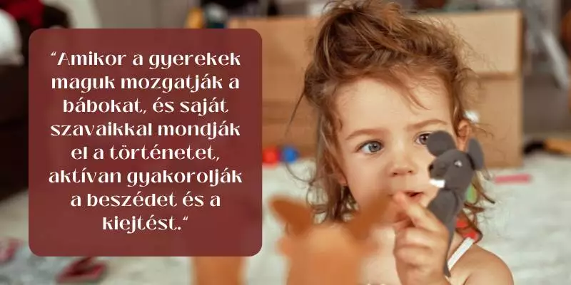Hogyan teheti varázslatosabbá a mesélés ujjbábokkal a gyerekek életét? 6 mesélés ujjbábokkal