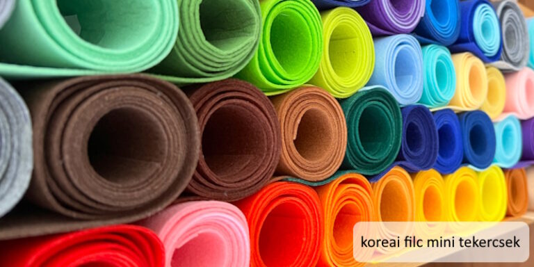 koreai filc anyag mini tekercsek - filceim.hu