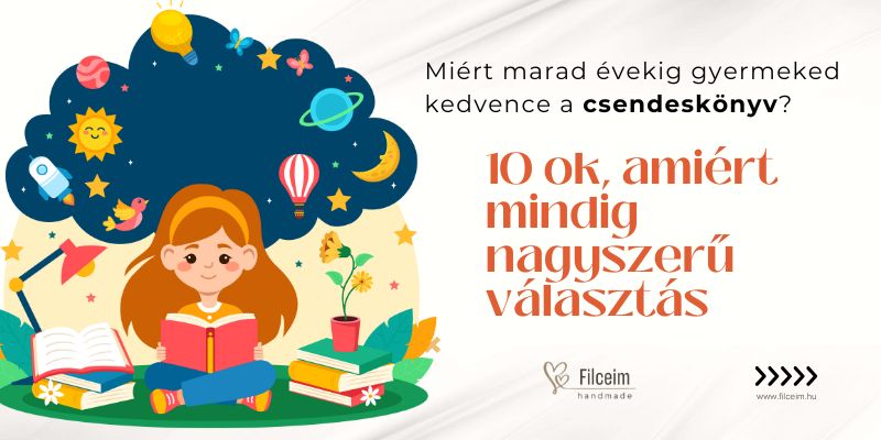 10 ok amiért nagyszerű választás a csendeskönyv gyerekeknek