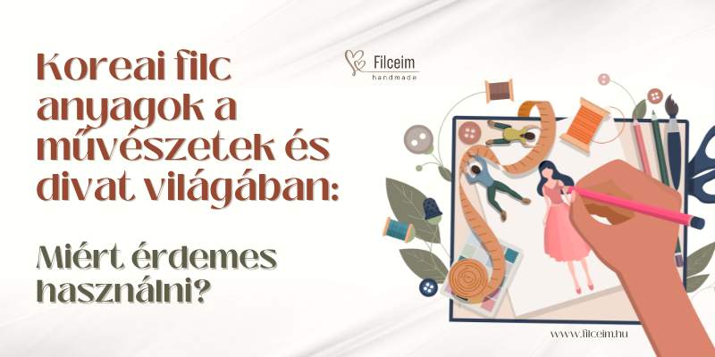 filc anyagok a divat világában